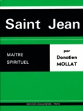 Donatien Mollat - Saint Jean - Maître spirituel.