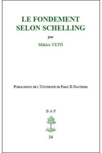 Miklos Vetö - Le fondement selon Schelling.