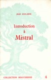 Jean Soulairol - Introduction à Mistral.