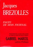 Jacques Brezolles - Cet ardent sanglot - Pages de mon journal.