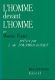 Maurice Pontet - L'homme devant l'homme.