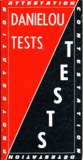 Jean Daniélou - Tests - Attestation, Contestation, Détestation, Protestation.