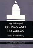 Paul Poupard - Connaissance du Vatican.