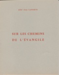 Jean Laporte - Sur Les Chemins De L'Evangile.