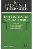  COLLOQUE INTERNATIONAL - La Confession D'Augsbourg. 450e Anniversaire.