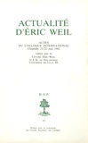  Centre Eric Weil - Actualité d'Eric Weil - Actes du colloque international, Chantilly 21-22 mai 1982.