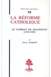 Paul Schmitt - Th n74 - la reforme catholique - le combat de maldonat (1534-1583).