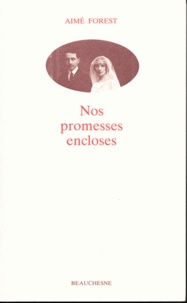Pierre Ouvrard - Nos promesses encloses.