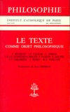  Gallimard loisirs - Le Texte comme objet philosophique.