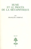 François Chirpaz - Hume et le procès de la métaphysique.