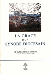  Monseigneur Hardy - La Grace D'Un Synode Diocesain.