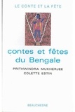 Prithwindra Mukherjee - Contes Et Fetes Du Bengale.