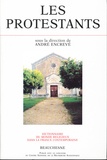  ENCREVEANDRE - Dictionnaire du monde religieux dans la France contemporaine - Tome 5, Les Protestants.