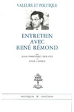 Jean-Dominique Durand et Régis Ladous - Entretien avec René Rémond.