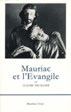Claude Escallier - Mauriac et l'evangile.