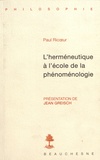 Paul Ricoeur - L'herméneutique à l'école de la phénoménologie.