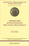 Jean Joncheray - Approches scientifiques des faits religieux.