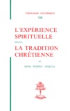 Pierre Miquel - L'expérience spirituelle dans la tradition chrétienne.