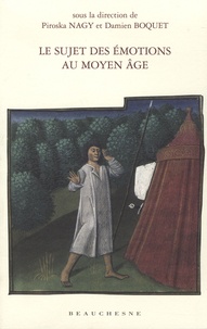 Piroska Nagy et Damien Boquet - Le sujet des émotions au Moyen Age.
