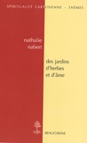 Nathalie Nabert - Des jardins d'herbes et d'âmes.