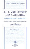 Edina Bozoky - Le livre secret des cathares - Interrogatio Iohannis.