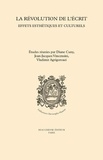 Diane Cuny et Jean-Jacques Vincensini - La révolution de l'écrit - Effets esthétiques et culturels.