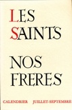 Séverin-Georges Counesons - Les Saints nos frères - Calendrier pour chaque jour de l'année - Pack en 5 volumes.