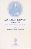 Marie-Louise Gondal - Madame guyon 1648-1717.