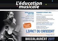 Philippe Morant - L'éducation musicale Baccalauréat, Option facultative, toutes séries, Enseignement de spécialité, Série L - Le livret du candidat.