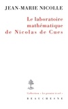 Jean-Marie Nicolle - Le laboratoire mathématique de Nicolas de Cues.