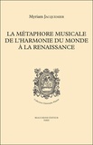 Myriam Jacquemier - La métaphore musicale de l'harmonie du monde à la Renaissance.