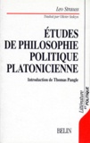 Leo Strauss - Études de philosophie politique platonicienne.