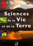 Claude Faure et  Collectif - Sciences de la vie et de la terre, 2e.