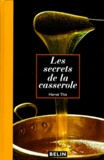 Hervé This - Les secrets de la casserole.
