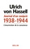 Ulrich von Hassell - Journal d'un conjuré 1938-1944 - L'insurrection de la conscience.