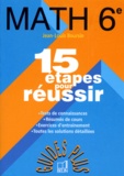 Jean-Louis Boursin - Maths 6eme. 15 Etapes Pour Reussir.