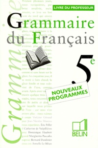 Jean-Nicolas Moreau et  Collectif - GRAMMAIRE 5EME DU FRANCAIS. - Livre du professeur, Programme 1997.