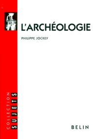 Philippe Jockey - L'archéologie.