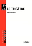 Martine David - Le théâtre.