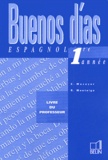 Reynald Montaigu et Elisabeth Mazoyer - Espagnol 1ère année Buenos dias - Livre du professeur.
