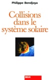 Philippe Bendjoya - Collisions dans le système solaire.