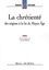 Lucien Bély et Ludo Milis - La Chretiente. Des Origines A La Fin Du Moyen Age.