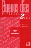 Robert Mazoyer et Reynald Montaigu - Buenos Dias Espagnol 2ème année - Livre du professeur.