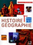 Brigitte Allain-Chevallier et  Collectif - Histoire-Geographie Terminale Bac Pro. Nouveau Programme 1997.