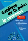 Jean-Louis Boursin et  Collectif - Gardiens De La Paix : Le Concours. Programme 1998.