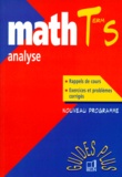 Jean-Claude Jovet et Marcel Quesnel - Math terminale S analyse - Nouveau programme.