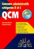 Françoise Finniss et Jean-Louis Boursin - QCM Concours administratifs catégories B et C. - Avec CD-ROM.