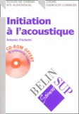 Antonio Fischetti - Initiation A L'Acoustique. Avec Cd-Rom.