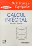 Jacques Faraut - Calcul Integral.