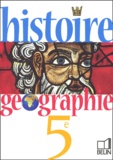 Rémy Knafou et  Collectif - Histoire Geographie 5eme.